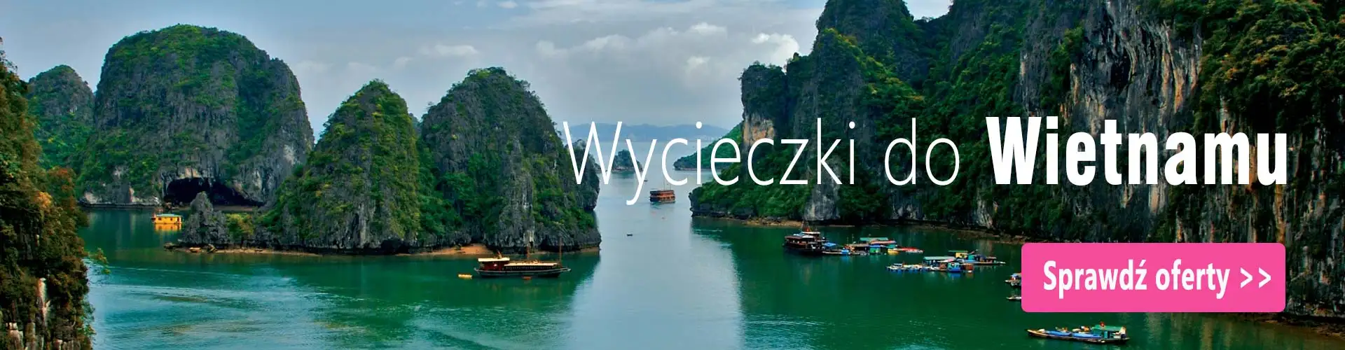 Wietnam wakacje i hotele last minute